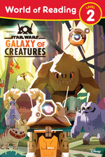 Book cover for Star Wars: World of Reading: Galaxy of Creatures: (Level 2)