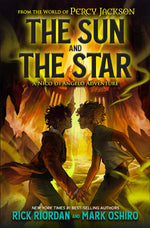 Book cover for From the World of Percy Jackson: The Sun and the Star