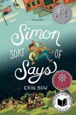 Book cover for Simon Sort of Says: Newbery Honor Award Winner