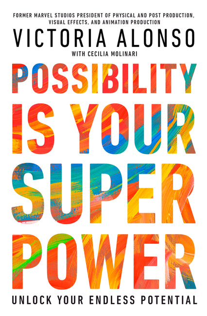 Book cover for Possibility Is Your Superpower: Unlock Your Endless Potential