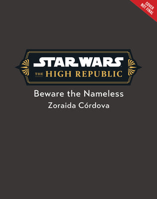 Book cover for Star Wars: The High Republic: Beware the Nameless
