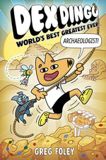Book cover for Dex Dingo: World's Best Greatest Ever Archaeologist