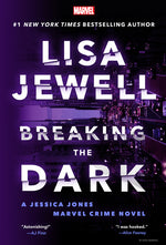 Book cover for Breaking the Dark: A Jessica Jones Marvel Crime Novel