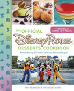 Book cover for Official Disney Parks Desserts Cookbook: Remembering 101 Sweet Delicious Disney Recipes