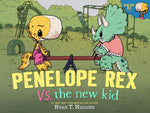Book cover for Penelope Rex vs. the New Kid