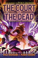 Book cover for From the World of Percy Jackson: The Court of the Dead: A Nico Di Angelo Adventure