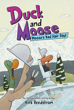 Book cover for Duck and Moose: Moose's Bad Hair Day!