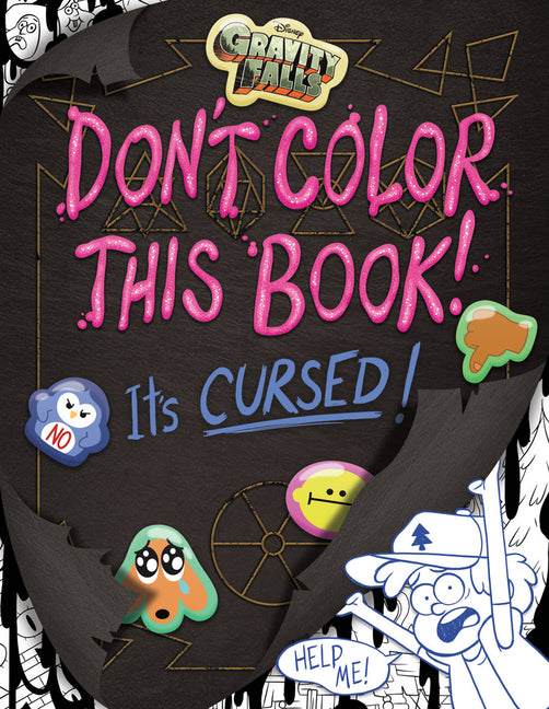 Book cover for Gravity Falls: Don't Color This Book!: It's Cursed!