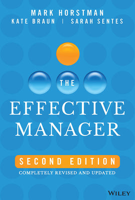 Book cover for The Effective Manager: Completely Revised and Updated
