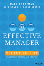 Book cover for The Effective Manager: Completely Revised and Updated