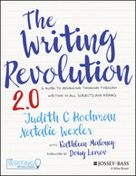Book cover for The Writing Revolution: A Guide to Advancing Thinking Through Writing in All Subjects and Grades
