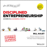 Book cover for Disciplined Entrepreneurship Expanded & Updated: 24 Steps to a Successful Startup