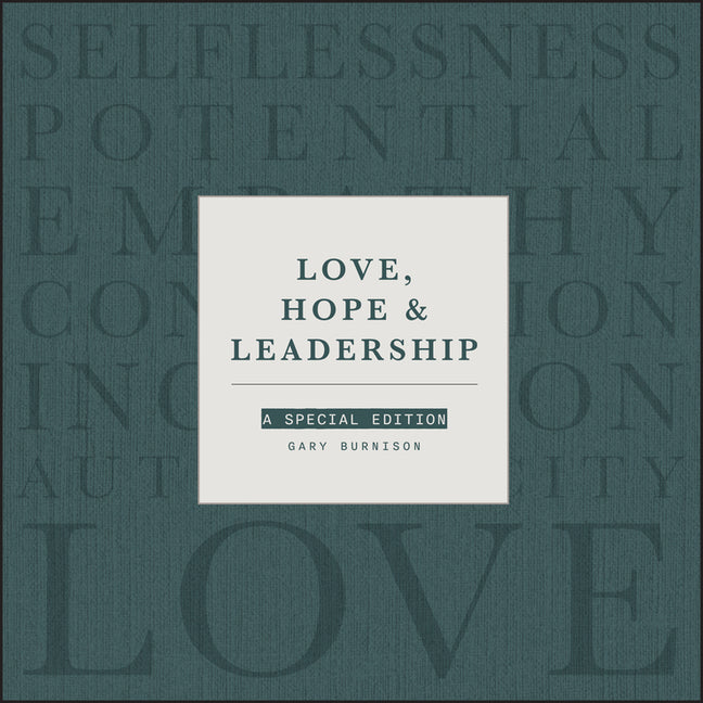 Book cover for Love, Hope and Leadership: A Special Edition