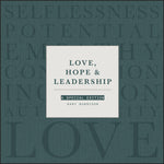 Book cover for Love, Hope and Leadership: A Special Edition