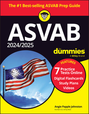 Book cover for 2024/2025 ASVAB for Dummies (+ 7 Practice Tests, Flashcards, & Videos Online)