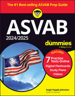 Book cover for 2024/2025 ASVAB for Dummies (+ 7 Practice Tests, Flashcards, & Videos Online)