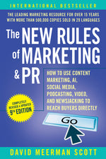 Book cover for New Rules of Marketing & PR: How to Use Content Marketing, Ai, Social Media, Podcasting, Video, and Newsjacking to Reach Buyers Directly
