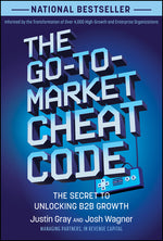 Book cover for Go-To-Market Cheat Code: The Secret to Unlocking B2B Growth