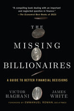 Book cover for Missing Billionaires: A Guide to Better Financial Decisions