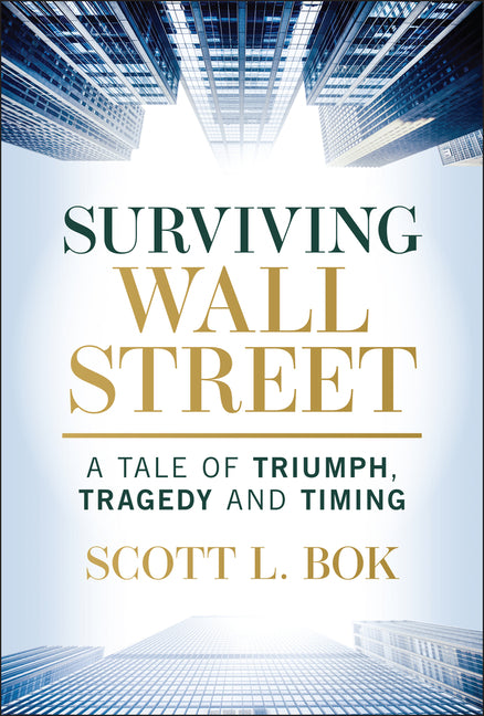 Book cover for Surviving Wall Street: A Tale of Triumph, Tragedy, and Timing