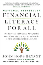 Book cover for Financial Literacy for All: Disrupting Struggle, Advancing Financial Freedom, and Building a New American Middle Class