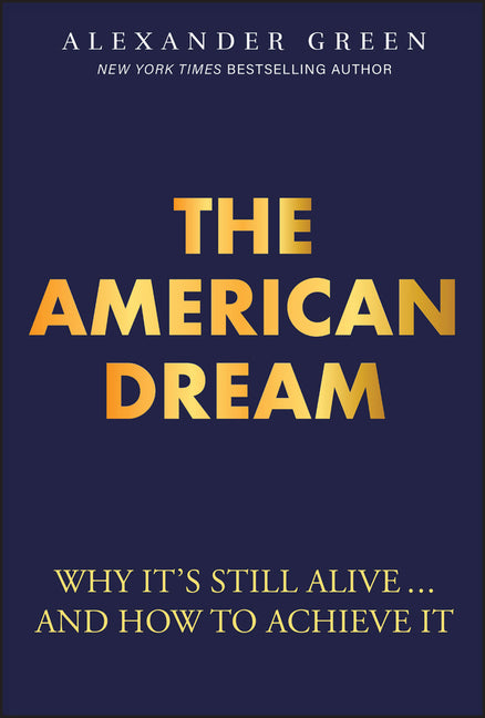 Book cover for American Dream: Why It's Still Alive... and How to Achieve It