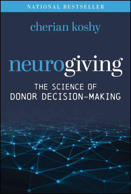 Book cover for Neurogiving: The Science of Donor Decision-Making