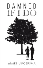 Book cover for Damned If I Do