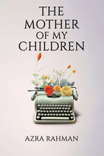 Book cover for The Mother of My Children