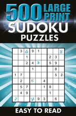 Book cover for 500 Large Print Sudoku Puzzles: Easy to Read