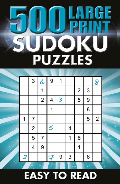 Book cover for 500 Large Print Sudoku Puzzles: Easy to Read
