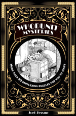 Book cover for Whodunit Mysteries: More Than 50 Perplexing Puzzles for You to Solve