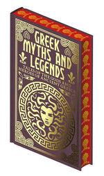 Book cover for Greek Myths and Legends: Tales of the Gods and Heroes of Ancient Greece