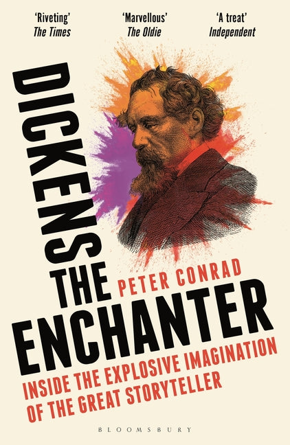 Book cover for Dickens the Enchanter: Inside the Explosive Imagination of the Great Storyteller