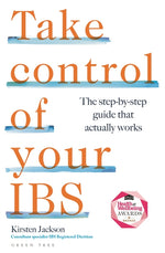 Book cover for Take Control of Your Ibs: The Step-By-Step Guide That Actually Works