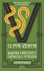 Book cover for V Is for Venom: Agatha Christie's Chemicals of Death
