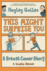 Book cover for This Might Surprise You: A Breast Cancer Story