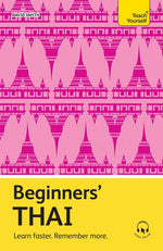Book cover for Beginners' Thai: Learn Faster. Remember More.