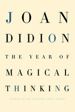 Book cover for The Year of Magical Thinking: National Book Award Winner