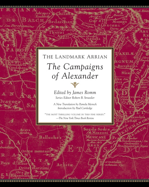 Book cover for Landmark Arrian: The Campaigns of Alexander