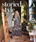 Book cover for Storied Style: The Book about You, Your Story, and How to Design Your Home with It