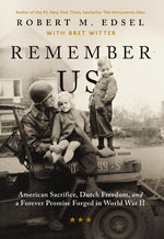 Book cover for Remember Us: American Sacrifice, Dutch Freedom, and a Forever Promise Forged in World War II