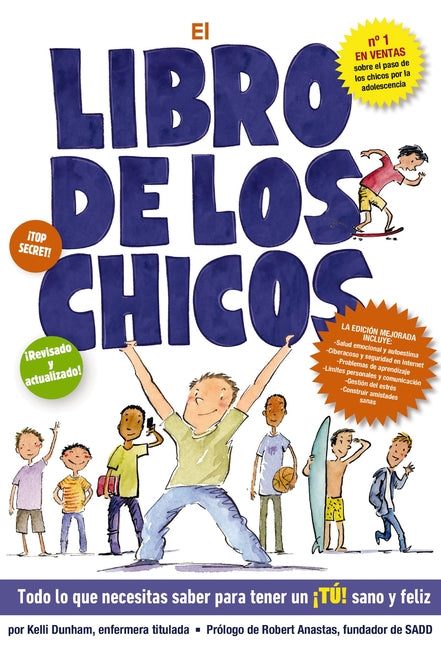Book cover for Libro de Los Chicos: Todo Lo Que Necesitas Saber Para Tener Un ¡Tú! Sano Y Feliz