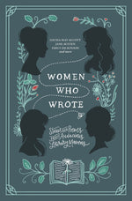 Book cover for Women Who Wrote: Stories and Poems from Audacious Literary Mavens