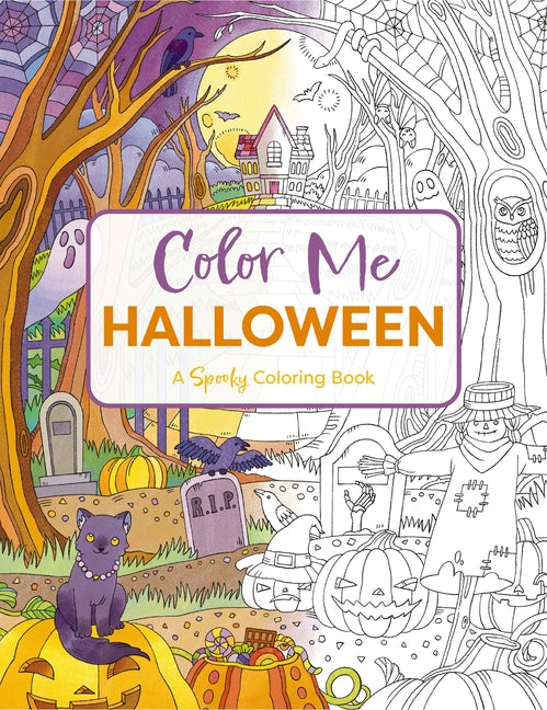 Book cover for Color Me Halloween: A Spooky Coloring Book (Spooky Coloring Fun for All Ages)