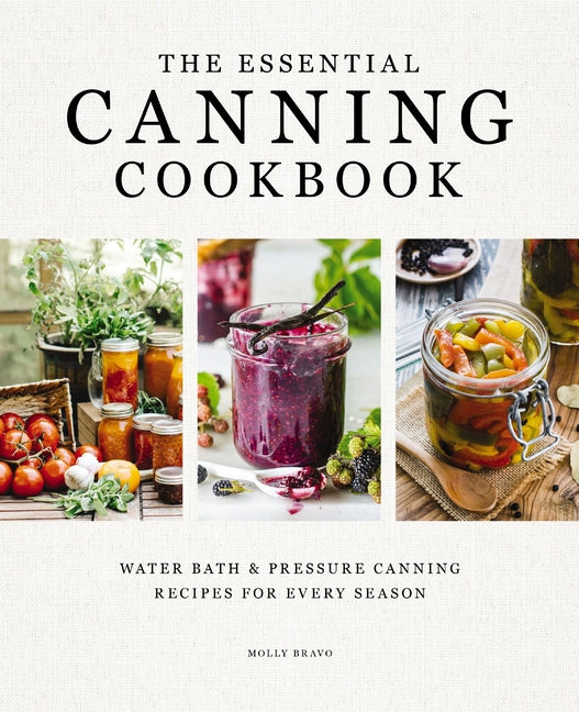 Book cover for Essential Canning Cookbook: Water Bath and Pressure Canning Recipes for Every Season