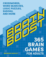 Book cover for Brain Boost: 365 Brain Games for Adults: Crosswords, Word Searches, Logic Puzzles, Sudoku, and More