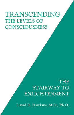 Book cover for Transcending the Levels of Consciousness: The Stairway to Enlightenment