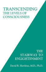 Book cover for Transcending the Levels of Consciousness: The Stairway to Enlightenment