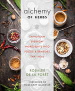 Book cover for Alchemy of Herbs: Transform Everyday Ingredients Into Foods and Remedies That Heal